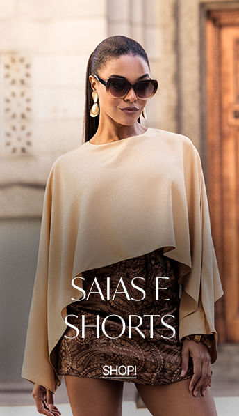 SHORTS E SAIAS NOVIDADES